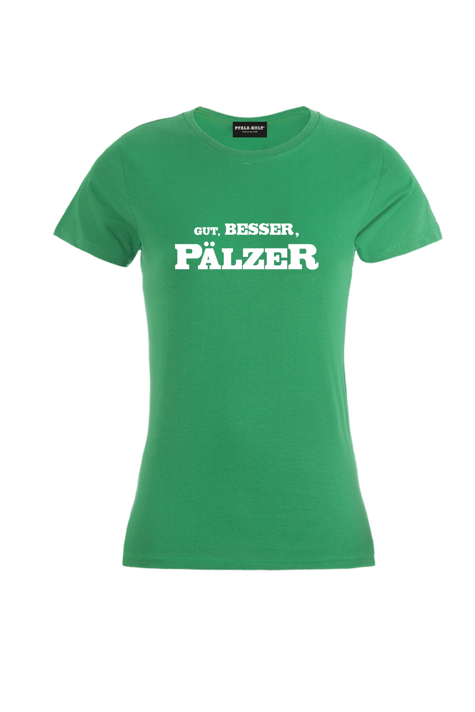 Gut, besser, Pälzer Damen T-Shirt in grün. Geschenkidee auf pfälzisch von Pfalz-Kult aus DÜW