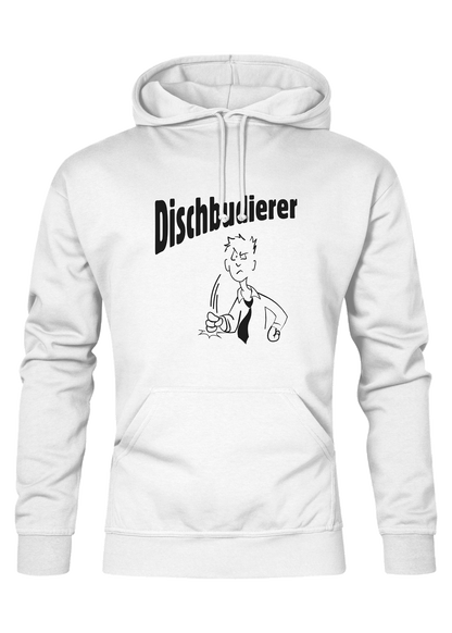Dischbudierer - Männer Hoodie - Unisex