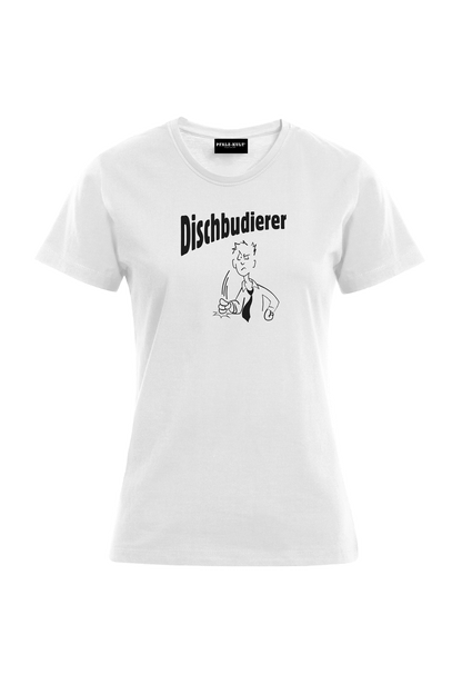 Dischbudierer - Frauen T-Shirt