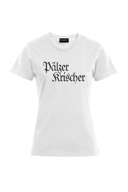 Pälzer Krischer - Frauen T-Shirt