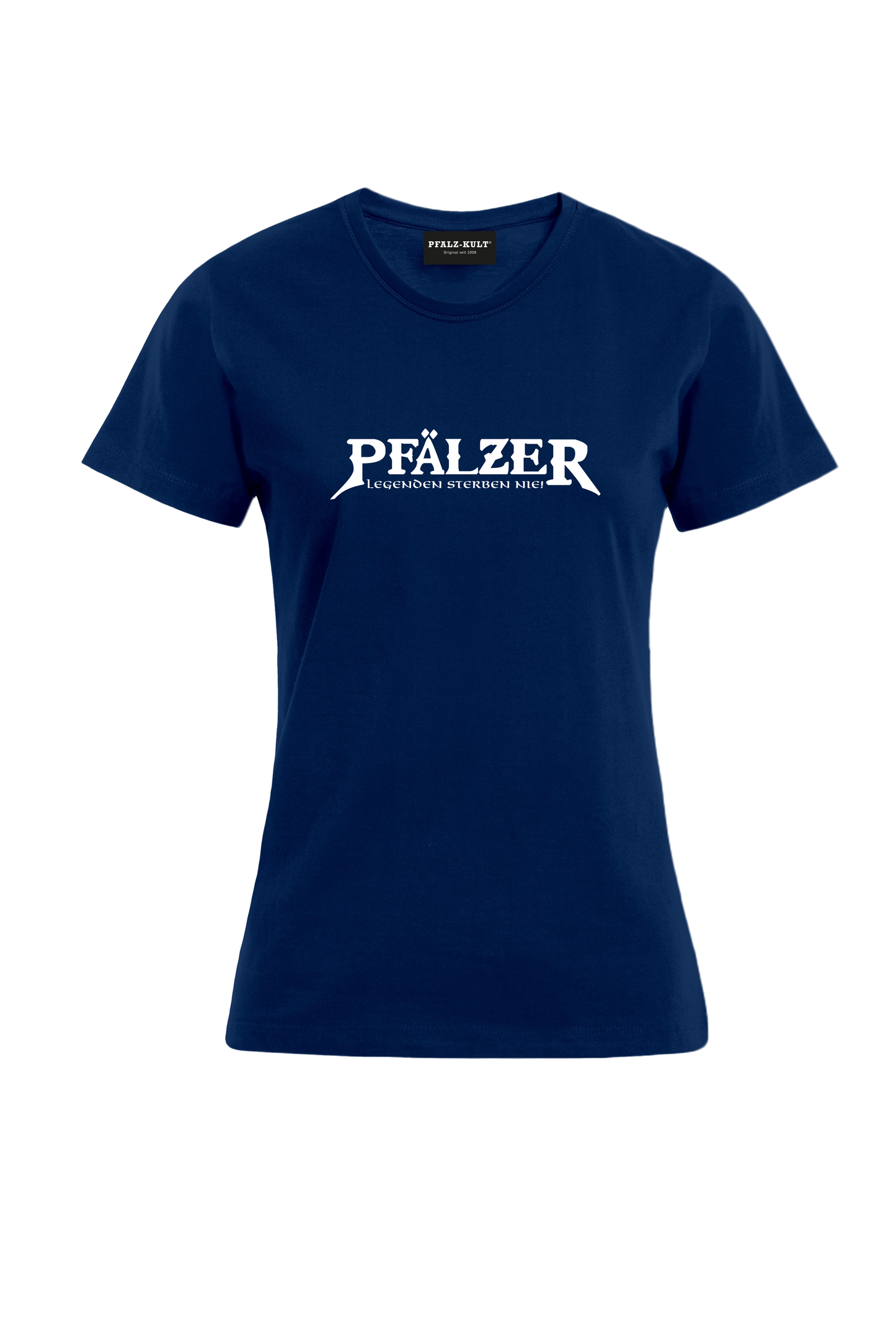 Pfälzer - Legenden sterben nie - Frauen T-Shirt