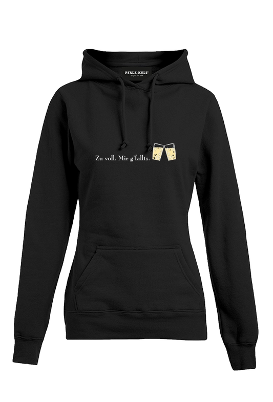 zu voll mir g'fallts - Frauen Hoodie