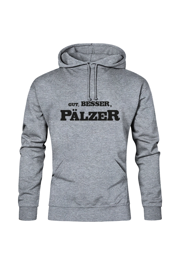Gut, besser, Pfälzer - Unisex Hoodie