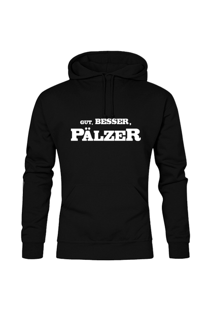 Gut, besser, Pfälzer - Unisex Hoodie
