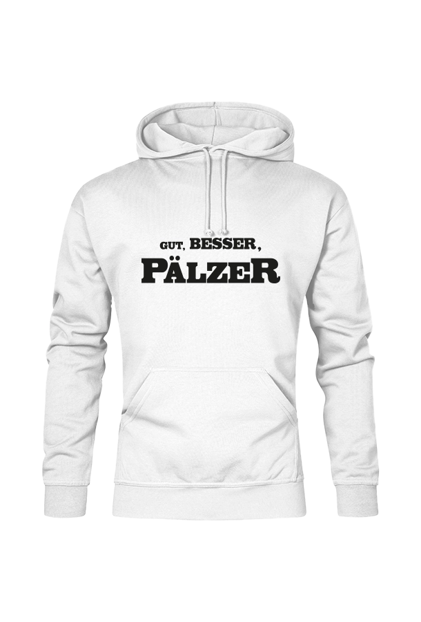 Gut, besser, Pfälzer - Unisex Hoodie