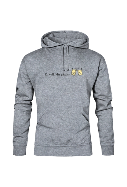 zu voll mir g'fallts - Unisex Hoodie