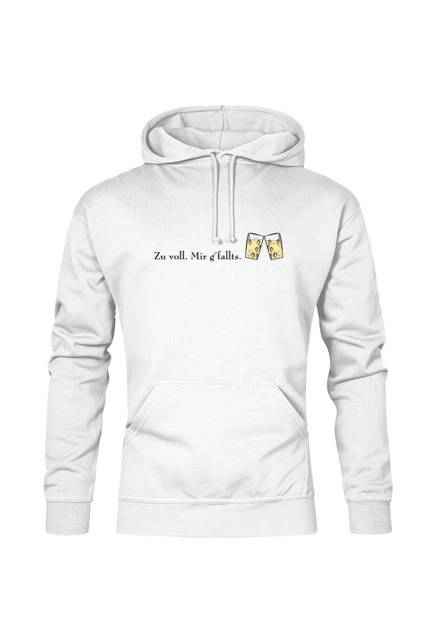 zu voll mir g'fallts - Unisex Hoodie