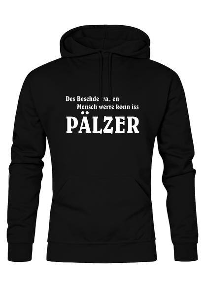 Des Beschde - Unisex Hoodie