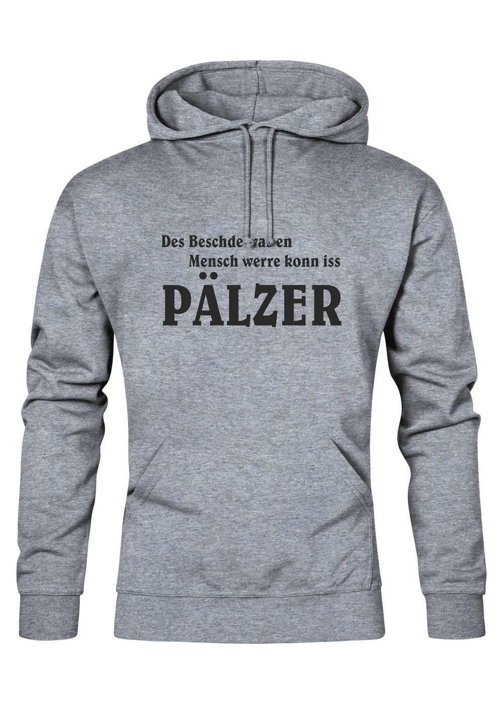 Des Beschde - Unisex Hoodie