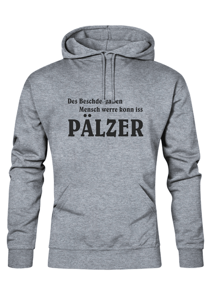 Des Beschde - Unisex Hoodie