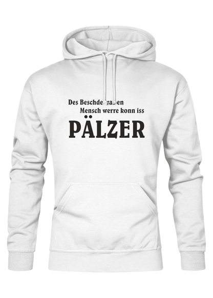Des Beschde - Unisex Hoodie