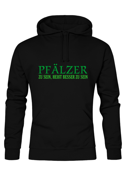 Pfälzer zu sein - Unisex Hoodie