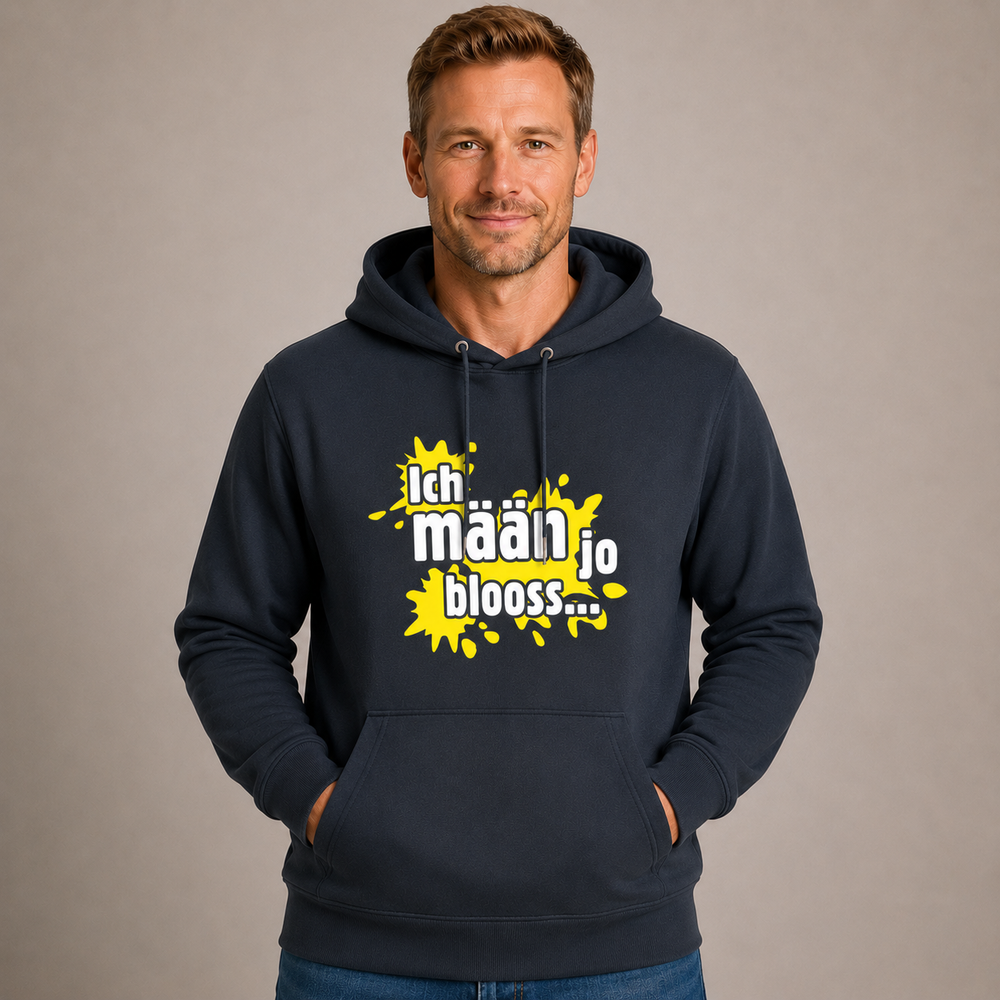 Ich mäan jo blooss (gelb) - Hoodie Unisex
