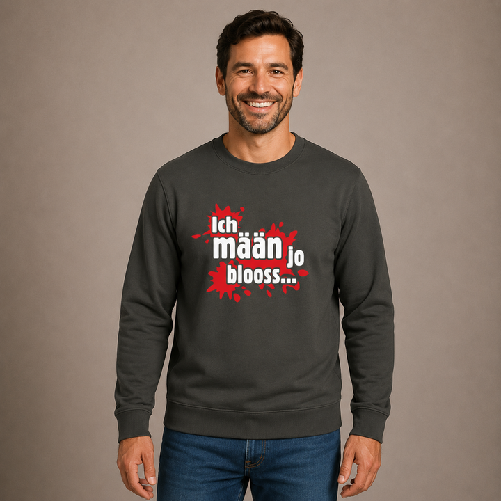 Ich mään jo blooss (rot) - Sweater Unisex