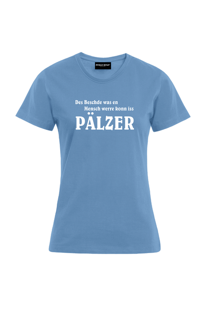 Des Beschde - Frauen T-Shirt