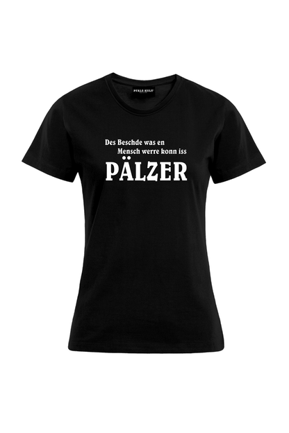 Des Beschde - Frauen T-Shirt