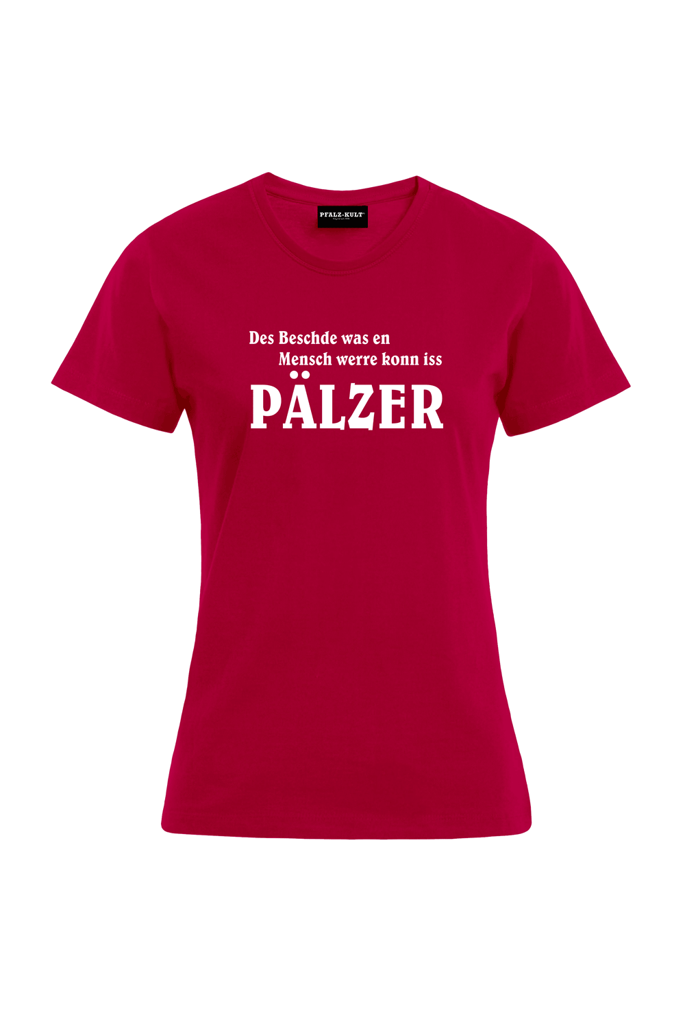 Des Beschde - Frauen T-Shirt