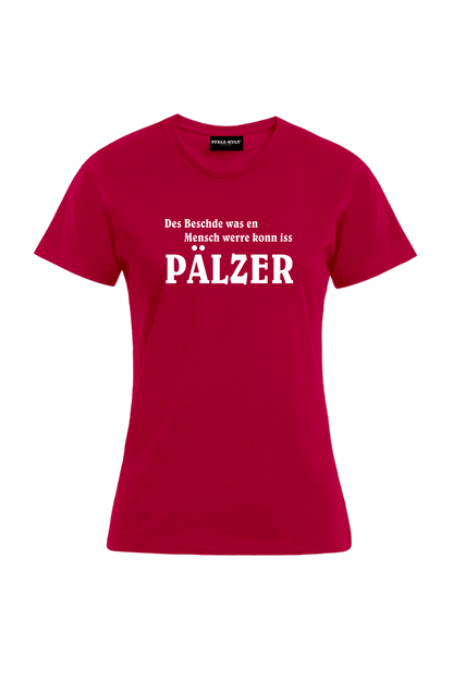 Des Beschde - Frauen T-Shirt