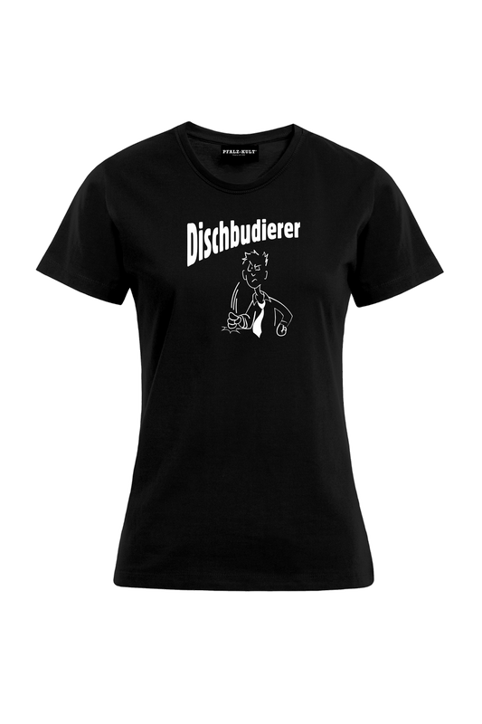 Dischbudierer - Frauen T-Shirt