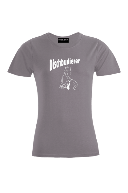 Dischbudierer - Frauen T-Shirt
