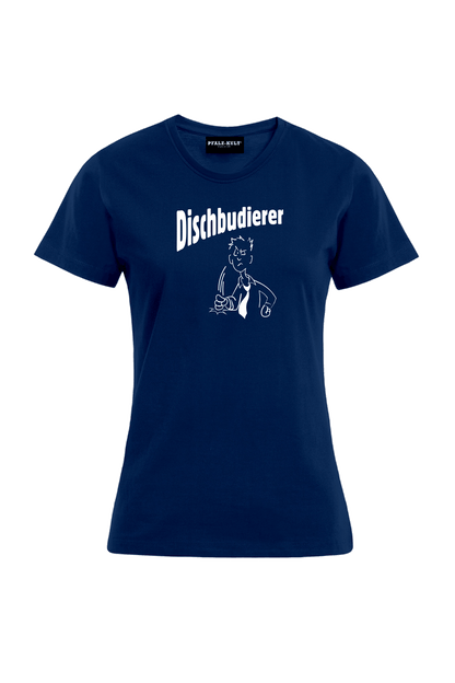 Dischbudierer - Frauen T-Shirt