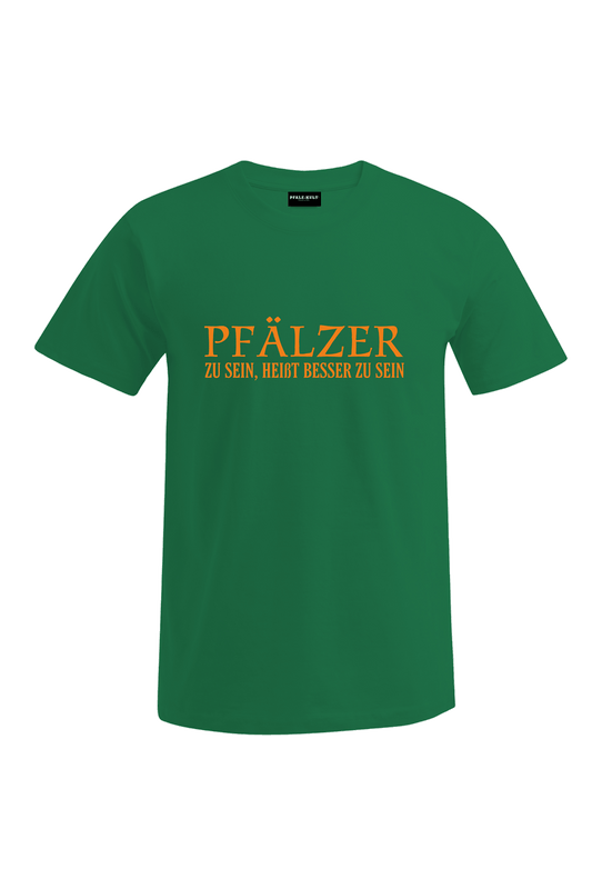 Pfälzer zu sein - Unisex T-Shirt