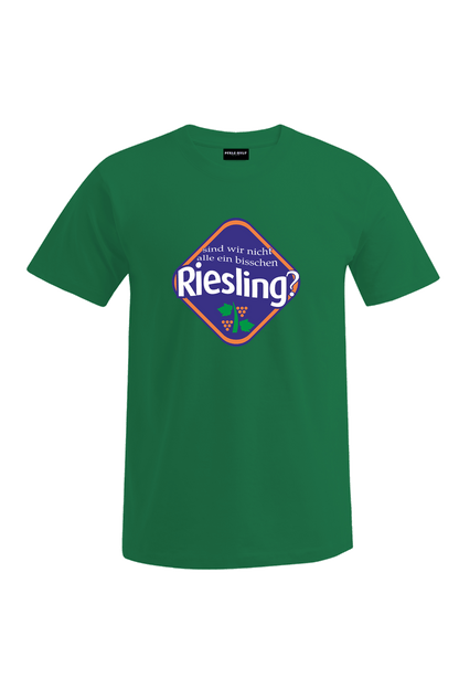 Sind wir nicht alle ein bisschen Riesling - Unisex T-Shirt
