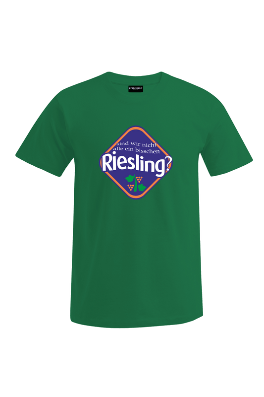 Sind wir nicht alle ein bisschen Riesling - Unisex T-Shirt