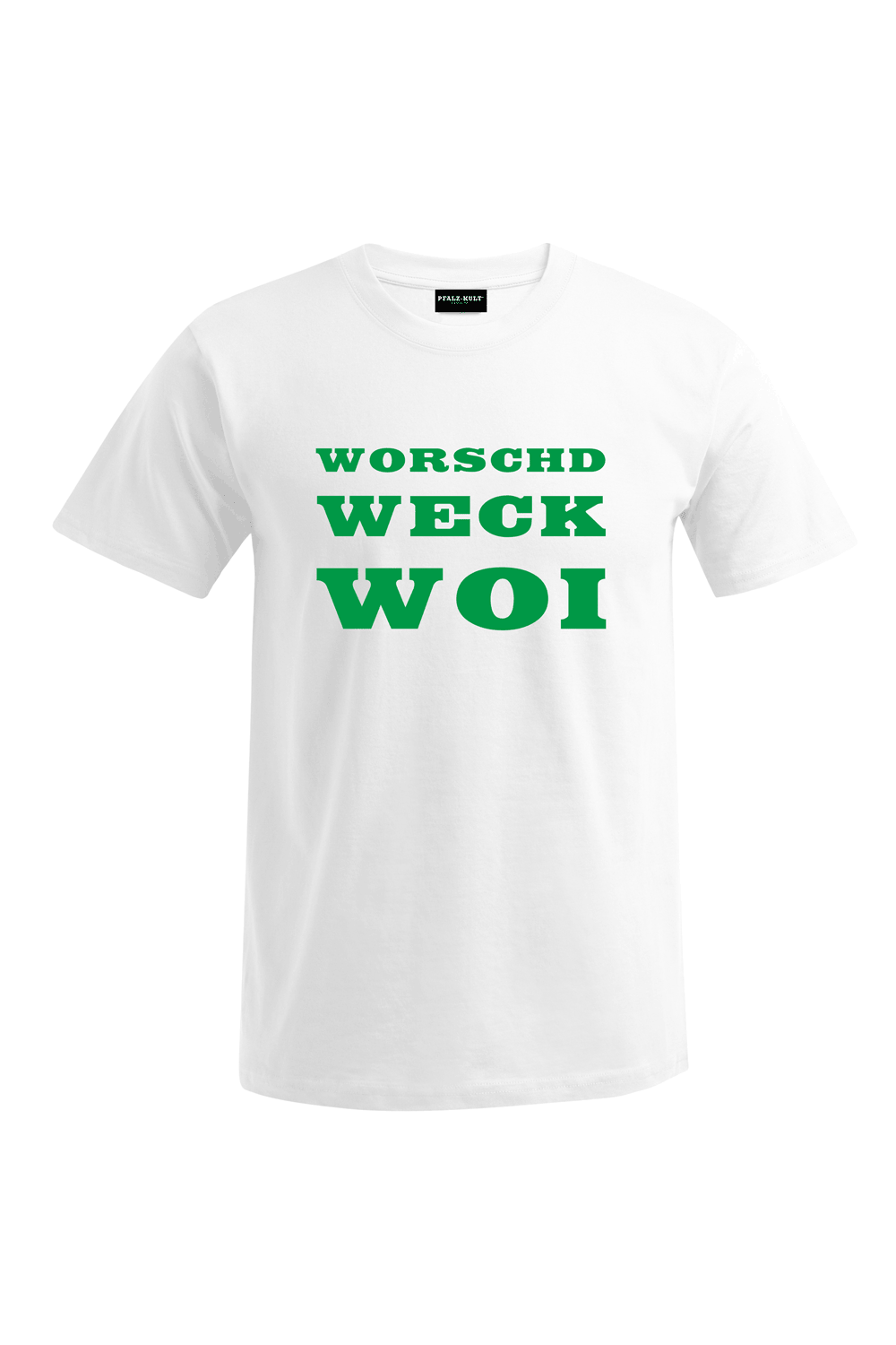 Worschd Weck Woi - Unisex T-Shirt