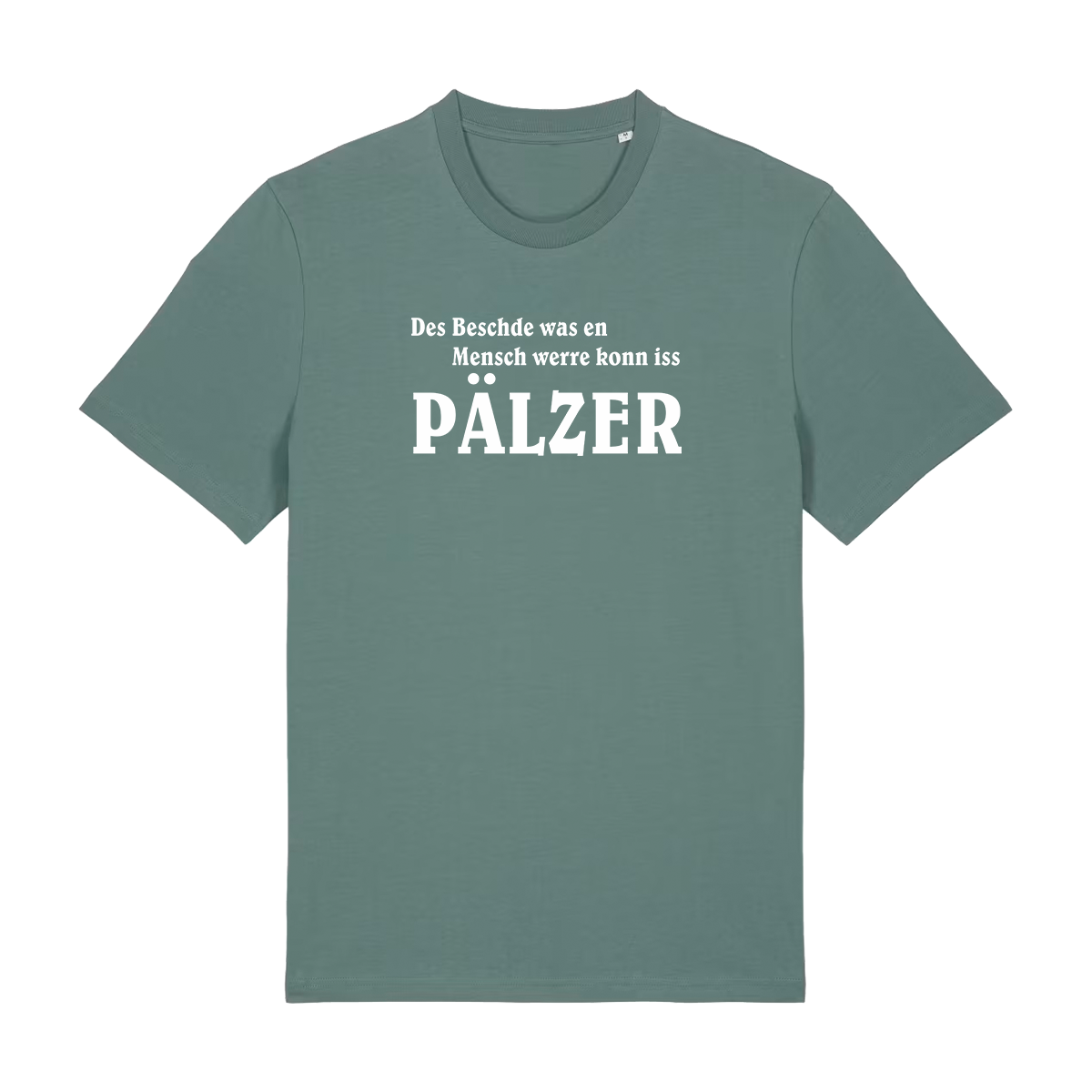 Des Beschde - T-Shirt Unisex