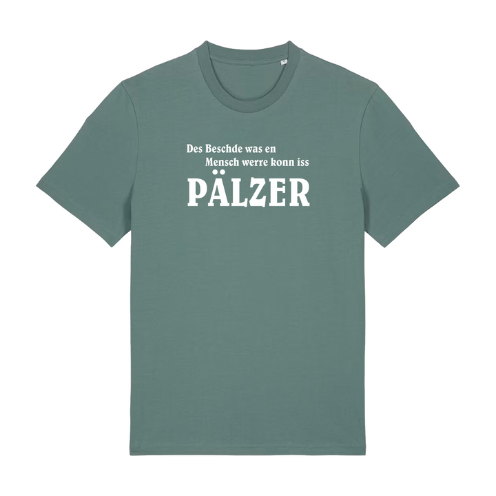 Des Beschde - T-Shirt Unisex