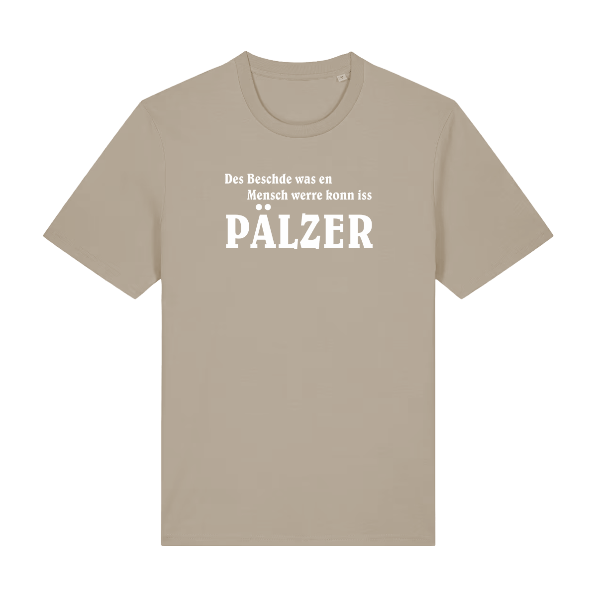 Des Beschde - T-Shirt Unisex