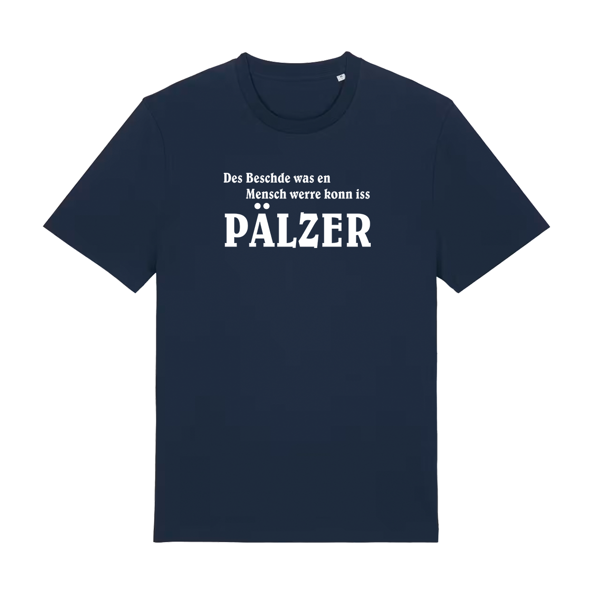Des Beschde - T-Shirt Unisex