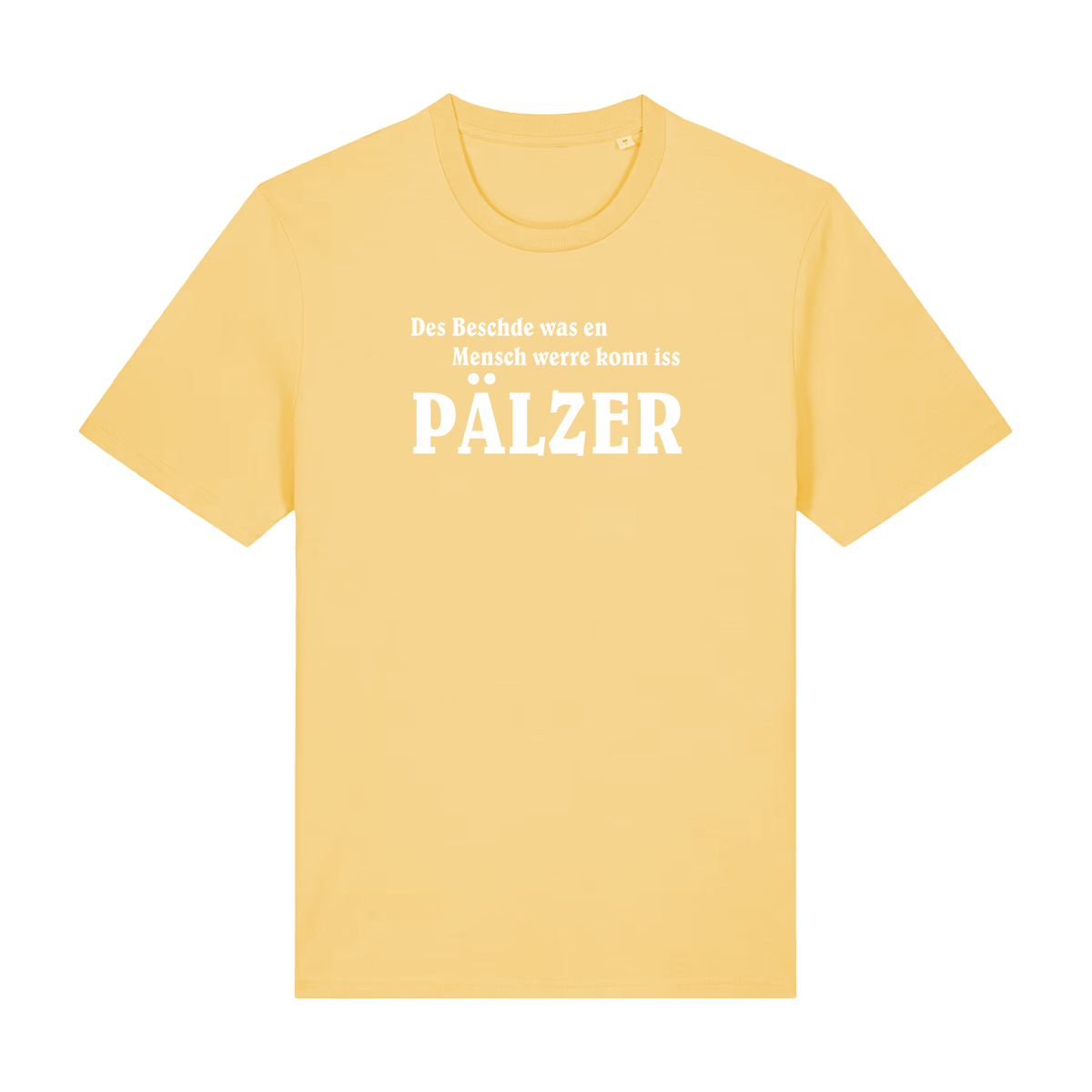 Des Beschde - T-Shirt Unisex