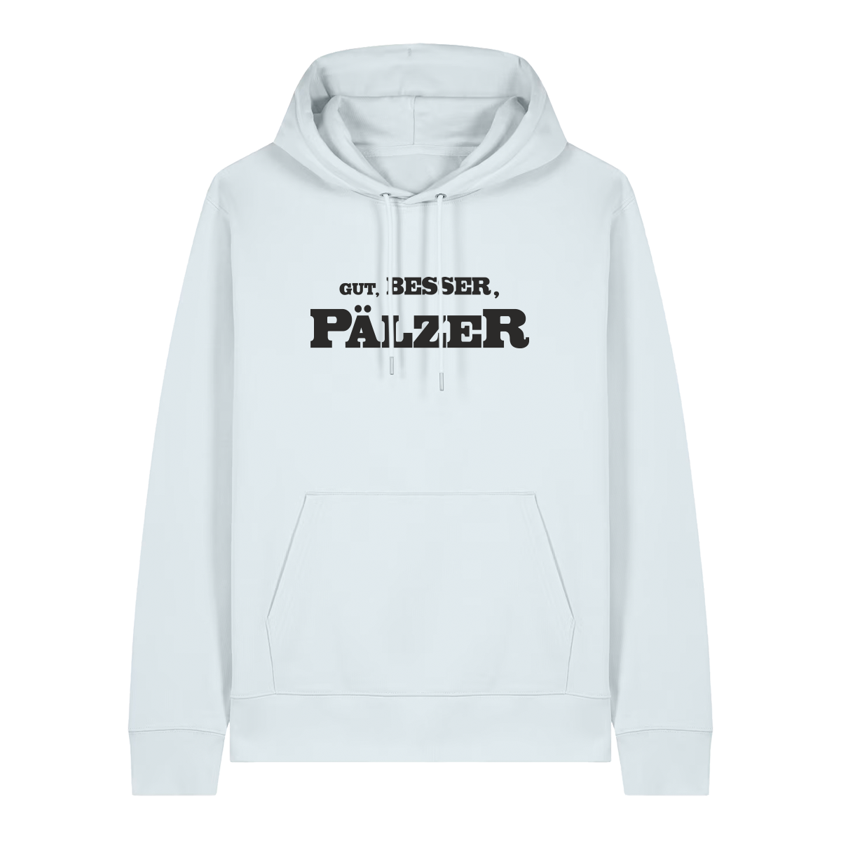 Hoodie in eisblau mit schwarzem Aufdruck "Gut, besser, Pälzer". 