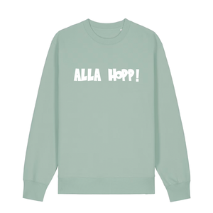 Sweater in aloe mit weißem Aufdruck "Alla Hopp!". 