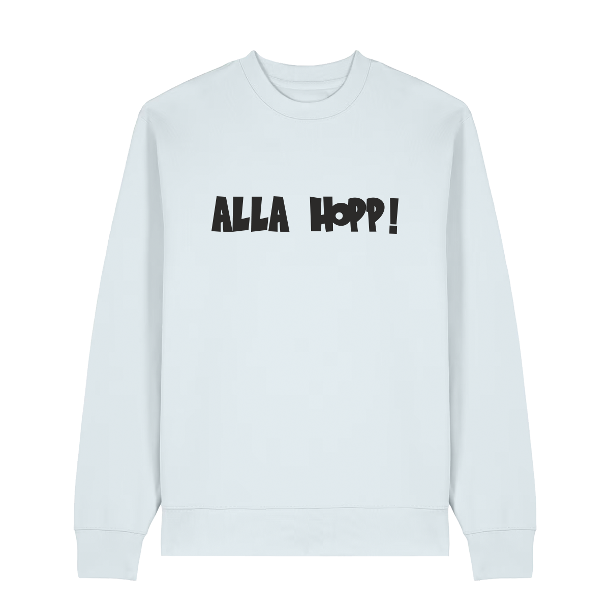 Sweater in eisblau mit schwarzem Aufdruck "Alla Hopp!". 