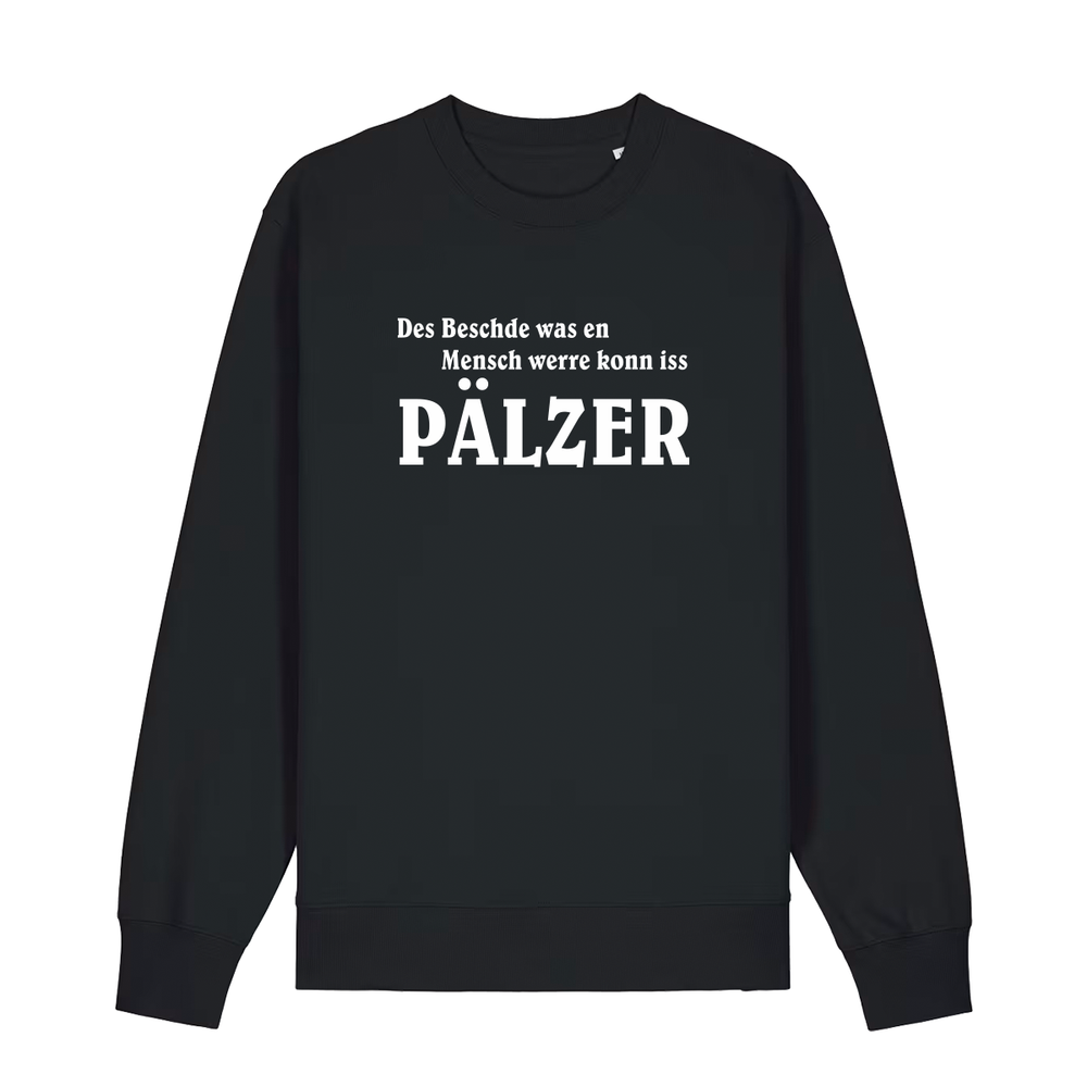 Sweater in schwarz mit weißem Aufdruck "Des Beschde was en Mensch werre konn iss Pälzer". 
