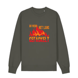 Do werd ned lang gefackelt - Sweater Unisex