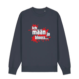 Ich mään jo blooss (rot) - Sweater Unisex