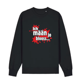 Ich mään jo blooss (rot) - Sweater Unisex