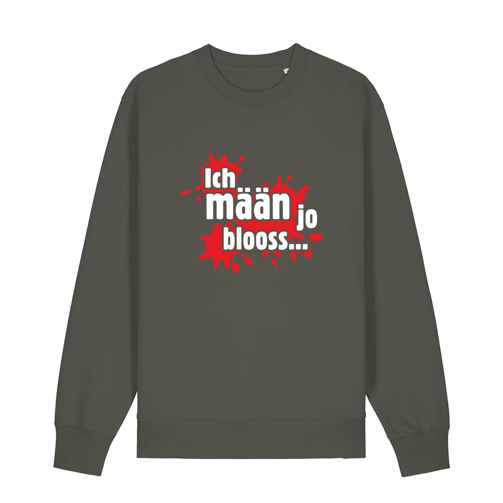 Ich mään jo blooss (rot) - Sweater Unisex
