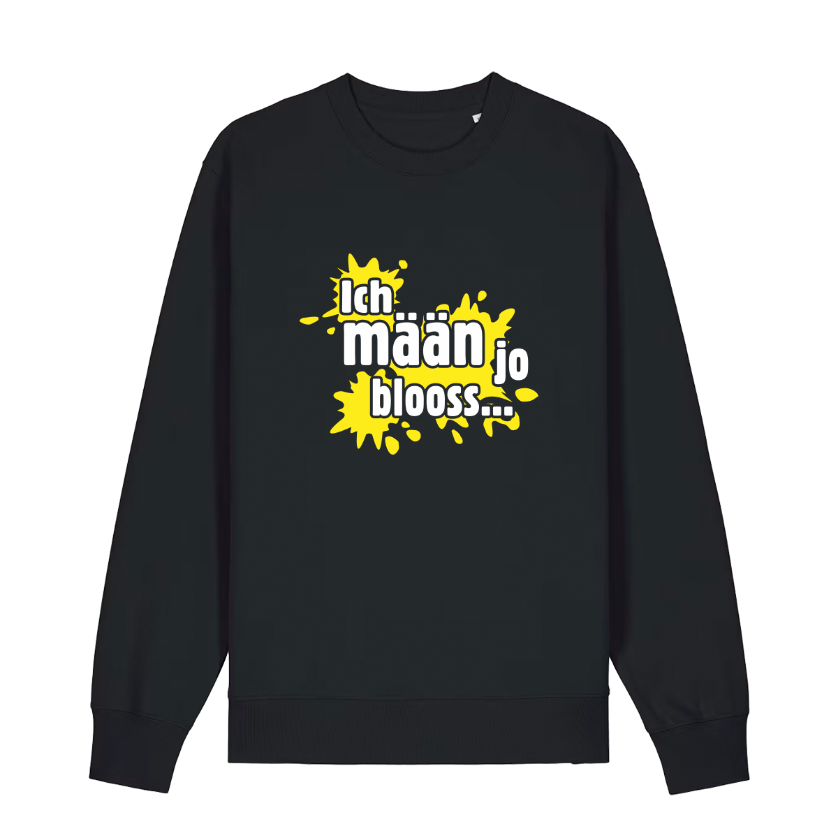 Ich mään jo blooss (gelb) - Sweater Unisex