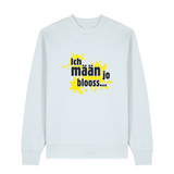 Ich mään jo blooss (gelb) - Sweater Unisex