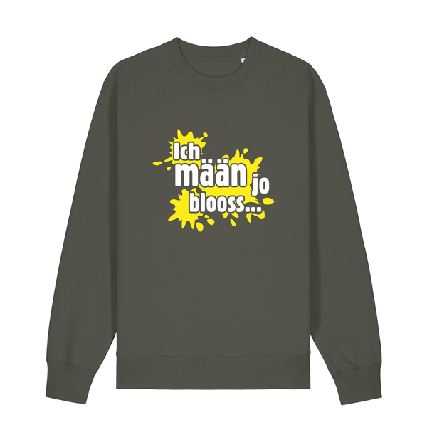 Ich mään jo blooss (gelb) - Sweater Unisex