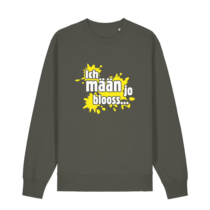Ich mään jo blooss (gelb) - Sweater Unisex