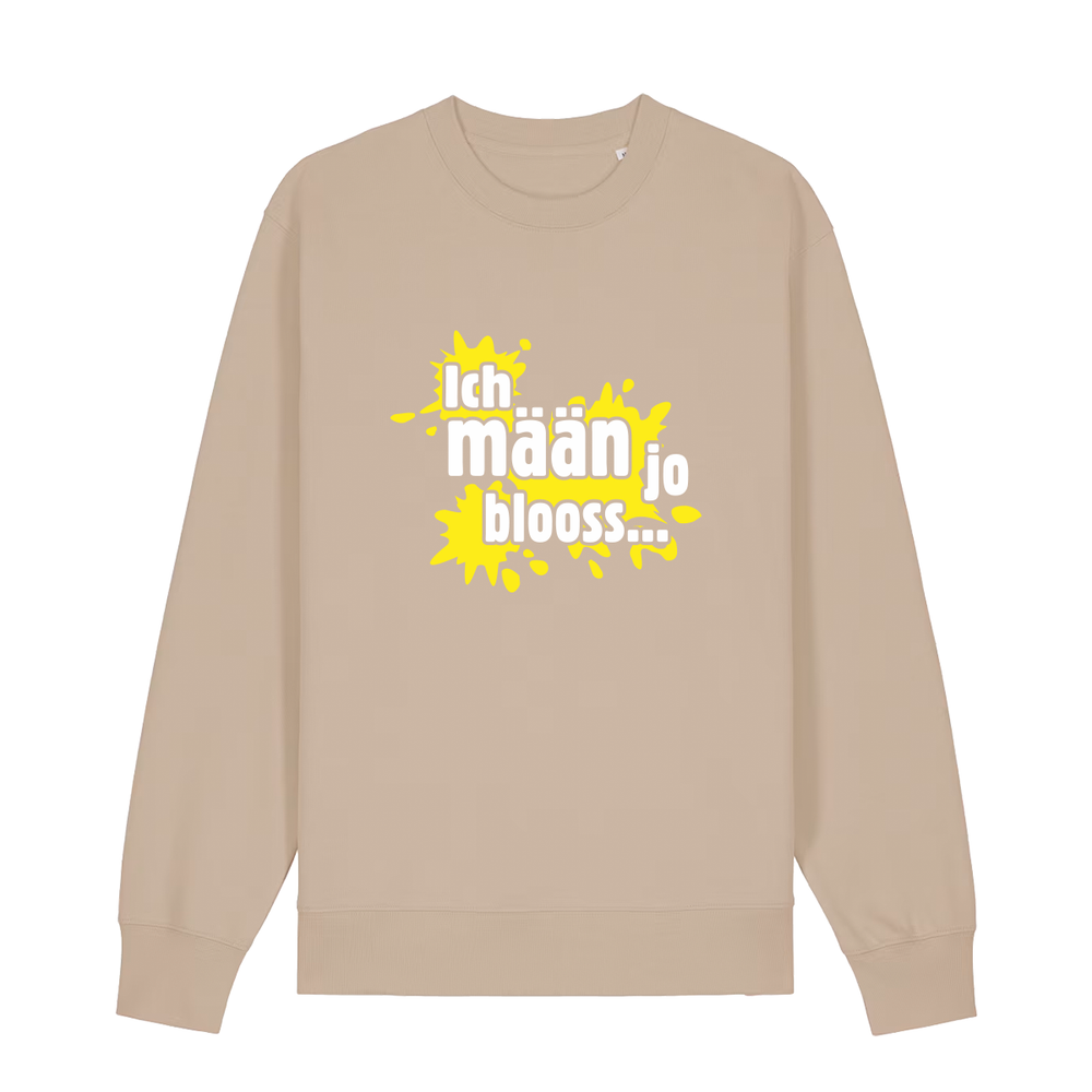 Ich mään jo blooss (gelb) - Sweater Unisex