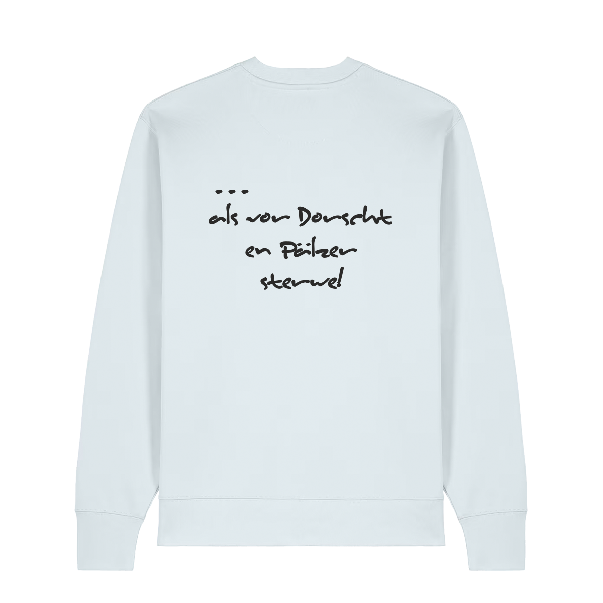 Liewer soll - Sweater Unisex