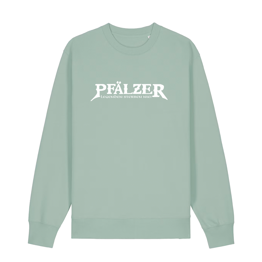 Sweater in aloe mit weißem Aufdruck "Pfälzer Legenden sterben nie!". 