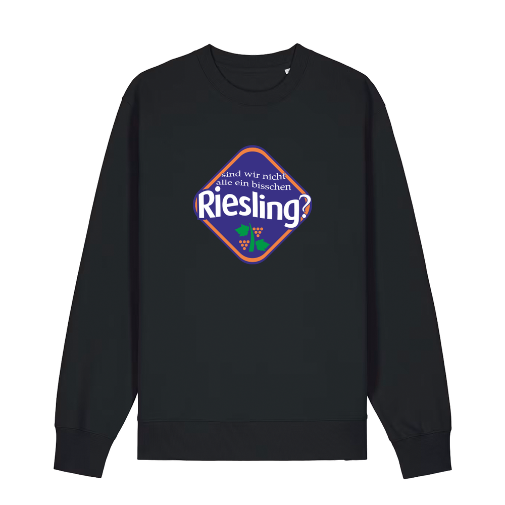 Sind wir nicht alle ein bisschen Riesling?  - Sweater Unisex